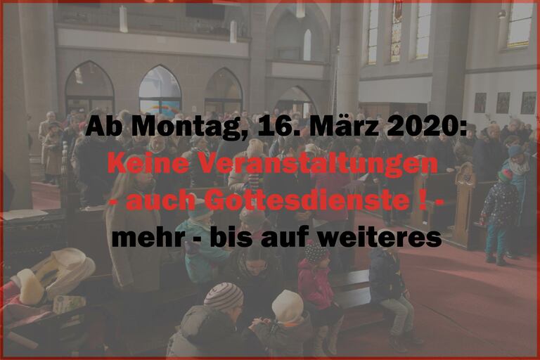 Gemeindeleben in Zeiten des Corona Virus (Stand 16.3.)