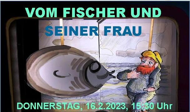 60plus: Papiertheater „Vom Fischer und seiner Frau“ (16.2.)